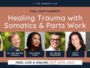 Healing Trauma with Somatic and Parts Work Summit