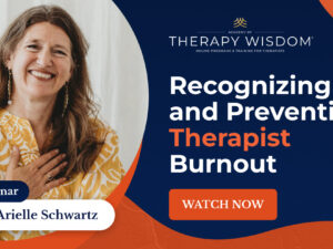 Recognizing and Preventing Therapist Burnout